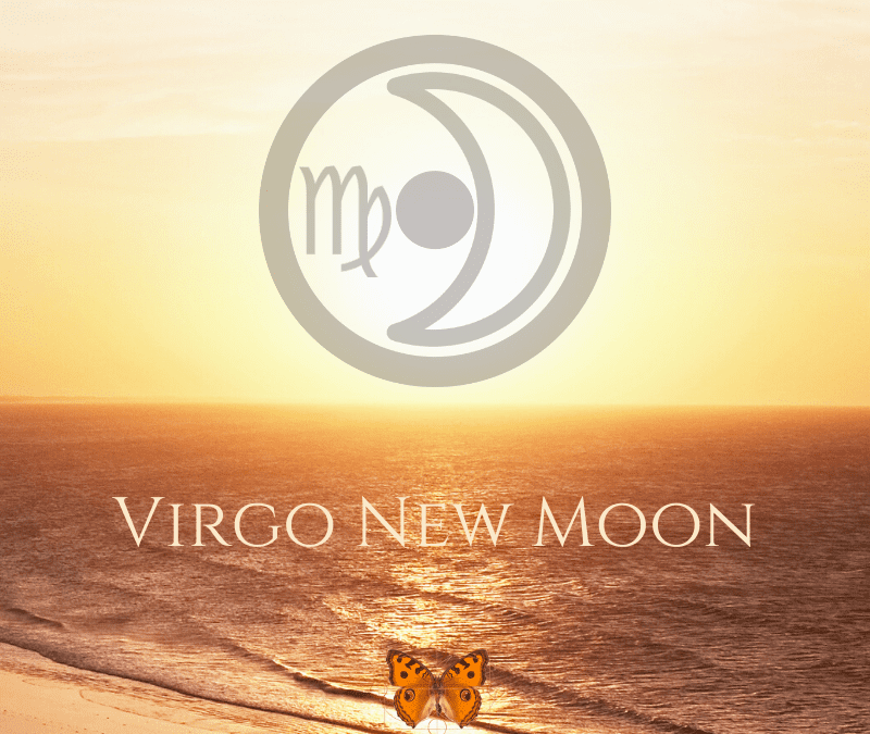 The 2022 Virgo New Moon – Changing Your Ways