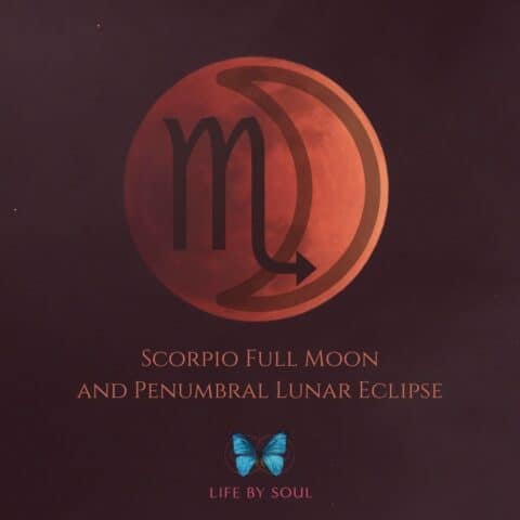 The 2023 Scorpio Full Moon and Penumbral Lunar Eclipse – The Moment of ...