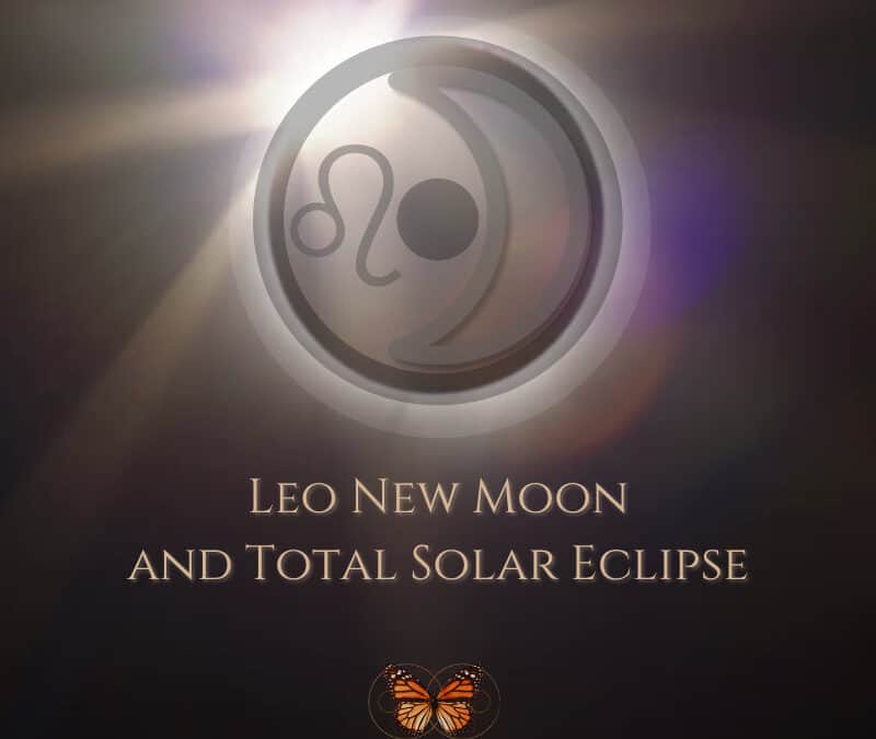 The 2026 Leo New Moon and Total Solar Eclipse – Tell ‘Em Who You Are