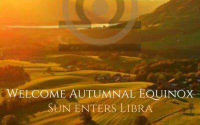The 2026 Autumnal Equinox – Sun Enters Libra – Reflecting & Reconnecting with Yourself